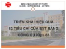 Bài giảng Triển khai hiệu quả 83 tiêu chí của BYT bằng công cụ IQPS 83