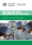 Phẫu thuật an toàn cứu sống người bệnh – Cẩm nang thực hành bảng kiểm an toàn phẫu thuật