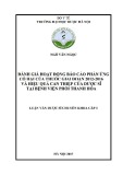 Luận văn Dược sĩ chuyên khoa cấp 1: Đánh giá hoạt động báo cáo phản ứng có hại của thuốc giai đoạn 2012-2016 và hiệu quả can thiệp của Dược sĩ tại bệnh viện Phổi Thanh Hóa