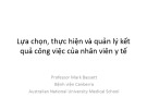 Bài giảng Lựa chọn, thực hiện và quản lý kết quả công việc của nhân viên y tế