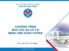 Bài giảng Chương trình báo cáo sự cố tại bệnh viện Hùng Vương