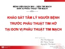 Bài giảng Khảo sát tâm lý người bệnh trước phẫu thuật tim hở tại đơn vị phẫu thuật tim mạch