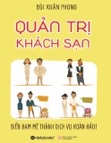 Ebook Quản trị khách sạn - Biến đam mê thành dịch vụ hoàn hảo