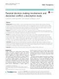 Parental decision making involvement and decisional conflict: A descriptive study