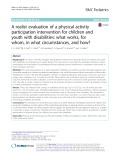 A realist evaluation of a physical activity participation intervention for children and youth with disabilities: What works, for whom, in what circumstances, and how?