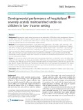 Developmental performance of hospitalized severely acutely malnourished under-six children in low- income setting