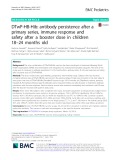 DTwP-HB-Hib: Antibody persistence after a primary series, immune response and safety after a booster dose in children 18–24 months old