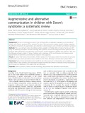 Augmentative and alternative communication in children with Down’s syndrome: A systematic review