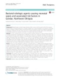 Bacterial etiologic agents causing neonatal sepsis and associated risk factors in Gondar, Northwest Ethiopia