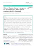 Maternal thyroid disorder in pregnancy and risk of cerebral palsy in the child: A population-based cohort study