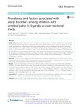 Prevalence and factors associated with sleep disorders among children with cerebral palsy in Uganda; a cross-sectional study