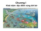 Bài giảng Chương 1: Khái niệm, đặc điểm vùng đới bờ