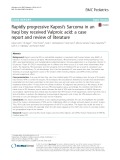 Rapidly progressive Kaposi’s Sarcoma in an Iraqi boy received Valproic acid: A case report and review of literature