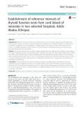 Establishment of reference intervals of thyroid function tests from cord blood of neonates in two selected hospitals, Addis Ababa, Ethiopia