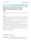 Blood lead concentrations and attention deficit hyperactivity disorder in Korean children: A hospital-based case control study
