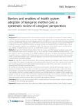 Barriers and enablers of health system adoption of kangaroo mother care: A systematic review of caregiver perspectives