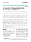 Neonatal screening for congenital adrenal hyperplasia in Southern Brazil: A population based study with 108,409 infants