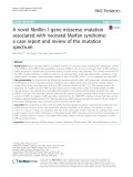 A novel fibrillin-1 gene missense mutation associated with neonatal Marfan syndrome: A case report and review of the mutation spectrum