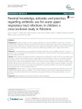 Parental knowledge, attitudes and practices regarding antibiotic use for acute upper respiratory tract infections in children: A cross-sectional study in Palestine