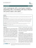 Cyclic neutropenia with a novel gene mutation presenting with a necrotizing soft tissue infection and severe sepsis: Case report