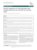 Parents experiences of communication with neonatal intensive-care unit staff: An interview study