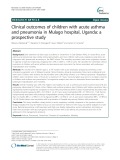 Clinical outcomes of children with acute asthma and pneumonia in Mulago hospital, Uganda: A prospective study