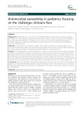 Antimicrobial stewardship in pediatrics: Focusing on the challenges clinicians face