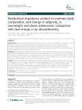 Bioelectrical impedance analysis to estimate body composition, and change in adiposity, in overweight and obese adolescents: Comparison with dual-energy x-ray absorptiometry
