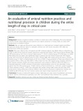An evaluation of enteral nutrition practices and nutritional provision in children during the entire length of stay in critical care