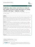 Qualitative observation instrument to measure the quality of parent-child interactions in young children with type 1 diabetes mellitus