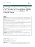 Repeatability of self-report measures of physical activity, sedentary and travel behaviour in Hong Kong adolescents for the iHealt(H) and IPEN – Adolescent studies