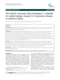 The Danish neonatal clinical database is valuable for epidemiologic research in respiratory disease in preterm infants