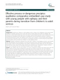 Effective process or dangerous precipice: Qualitative comparative embedded case study with young people with epilepsy and their parents during transition from children’s to adult services
