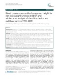Blood pressure percentiles by age and height for non-overweight Chinese children and adolescents: Analysis of the china health and nutrition surveys 1991–2009