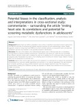Potential biases in the classification, analysis and interpretations in cross-sectional study: Commentaries – surrounding the article “resting heart rate: Its correlations and potential for screening metabolic dysfunctions in adolescents”