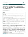 Incidence of intussusception in Singaporean children aged less than 2 years: A hospital-based prospective study