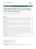 Randomized controlled trial of Family Nurture Intervention in the NICU: Assessments of length of stay, feasibility and safety