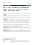 The pot calling the kettle black: The extent and type of errors in a computerized immunization registry and by parent report