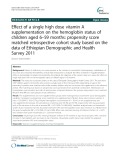 Effect of a single high dose vitamin A supplementation on the hemoglobin status of children aged 6–59 months: Propensity score matched retrospective cohort study based on the data of Ethiopian Demographic and Health Survey 2011