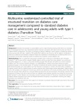 Multicentre randomized controlled trial of structured transition on diabetes care management compared to standard diabetes care in adolescents and young adults with type 1 diabetes (Transition Trial)