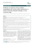 Predictors of oedema among children hospitalized with severe acute malnutrition in Jimma University Hospital, Ethiopia: A cross sectional study