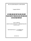 Luận án Tiến sĩ chuyên ngành Xây dựng Đảng và chính quyền nhà nước: Xây dựng đội ngũ chủ tịch hội liên hiệp phụ nữ huyện ở cộng hòa dân chủ nhân dân lào giai đoạn hiện nay