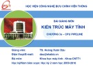 Bài giảng Kiến trúc máy tính: Chương 3a - TS. Hoàng Xuân Dậu