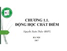 Bài giảng Vật lý 1: Chương 1.1 - Nguyễn Xuân Thấu