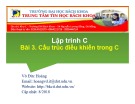 Bài giảng Lập trình C: Bài 3 - Võ Đức Hoàng