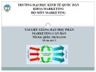 Bài giảng Marketing căn bản - ĐH Kinh tế Quốc dân