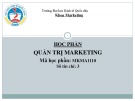 Bài giảng học phần Quản trị marketing - ĐH Kinh tế Quốc dân (3TC)