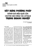 Xây dựng phương pháp đánh giá hiệu quả của chi phí cho công tác ATVSLĐ trong doanh nghiệp