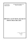 Khuyến cáo sử dụng, bảo quản thuốc phải chia liều