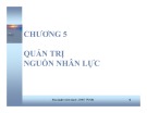 Bài giảng Quản trị học: Chương 5 - TS. Trần Đăng Khoa (Cao học)